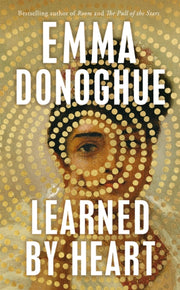 Learned By Heart By Donoghue, Emma