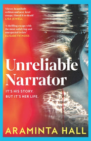 Unreliable Narrator By Hall, Araminta