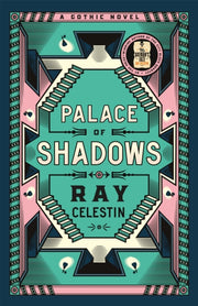 Palace Of Shadows By Celstin, Ray