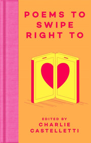 Poems To Swipe Right To