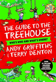 Guide To The Treehouse By Griffiths, Andy