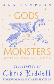 Gods & Monsters Mythological Poems By Sampson, Ana