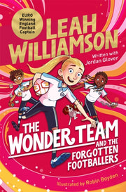 Wonder Team And The Forgotten Footballer By Williamson, Leah