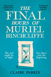 Final Hours Of Muriel Hinchcliffe Mbe