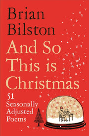 And So This Is Christmas By Bilston, Brian