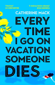 Everytime I Go On Vacation Someone Dies