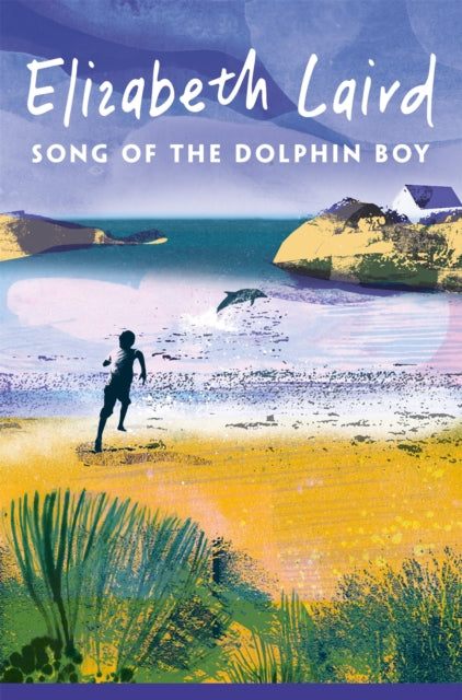 Song Of The Dolphin Boy By Laird, Elizabeth