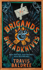 Brigands & Breadknives By Baldree, Travis