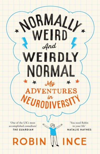 Normally Weird And Weirdly Normal By Ince  Robin