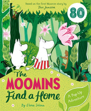 Moomins Find A Home A Pop Up Adventure By Macmillan Childrens