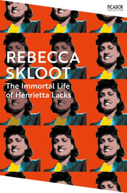 Immortal Life Of Henrietta Lacks By Skloot, Rebecca