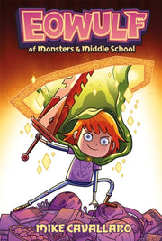 Eowulf Of Monsters & Middle School By Cavallaro, Mike