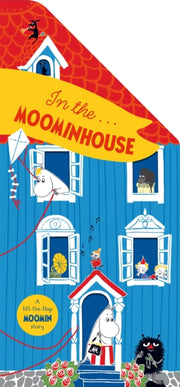 In The Moominhouse A Lift The Flap By Jansson, Tove