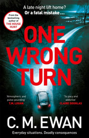 One Wrong Turn By Ewan, C.m.