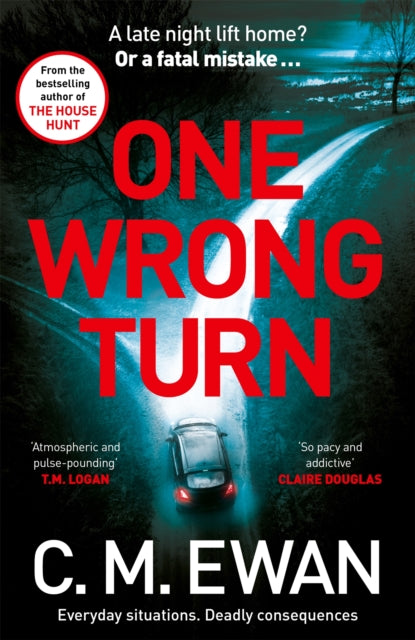 One Wrong Turn By Ewan, C.m.