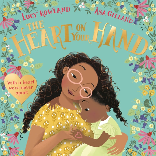 Heart On My Hand By Rowland, Lucy