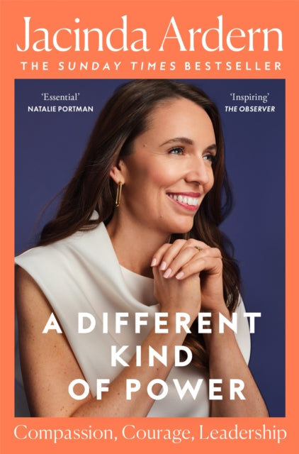 Different Kind Of Power By Ardern, Jacinda