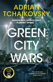 Green City Wars By Tchaikovsky, Adrian