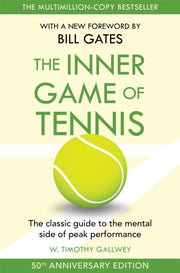 Inner Game Of Tennis By Gallwey,  W Timothy