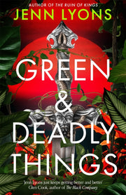 Green And Deadly Things By Lyons  Jenn