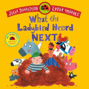 What The Ladybird Heard Next By Donaldson, Julia