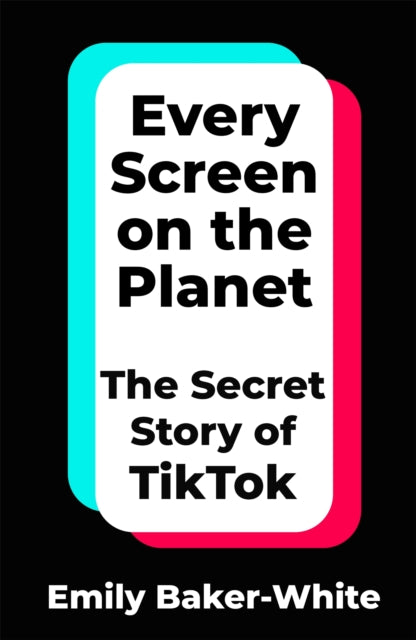 Every Screen On The Planet By Baker-white, Emily