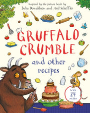 Gruffalo Crumble & Other Recipes