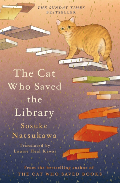 Cat Who Saved The Library By Natsukawa, Sosuke