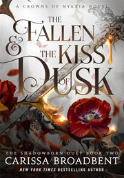 Fallen And The Kiss Of Dusk By Broadbent, Carissa