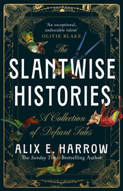 Slantwise Histories By Harrow, Alix E