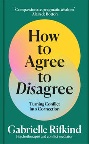 How To Agree To Disagree