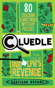 Cluedle The Case Of Rudolphs Revenge By Brown, Hartigan
