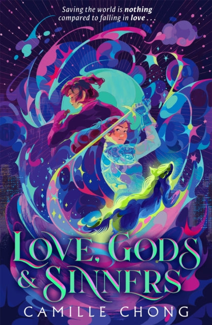Love Gods And Sinners By Chong  Camille
