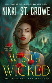 West Of Wicked By Crowe  Nikki St