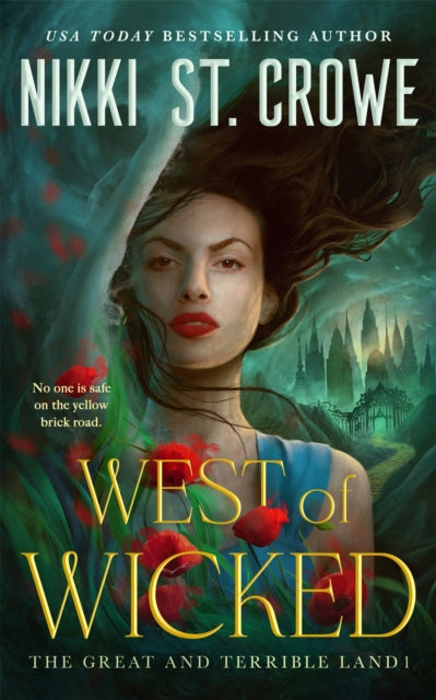West Of Wicked By Crowe  Nikki St