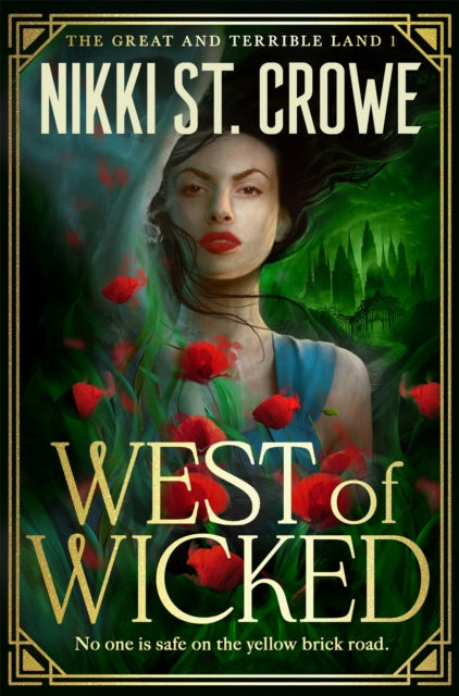 West Of Wicked By Crowe, Nikki St