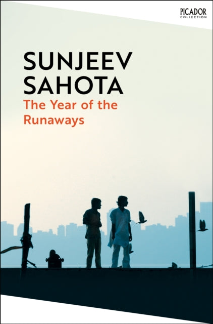 Year Of The Runaways By Sahota, Sunjeev