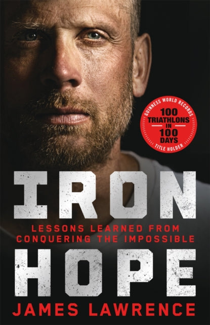 Iron Hope By Lawrence, James