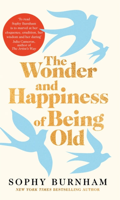 Wonder & Happiness Of Being Old