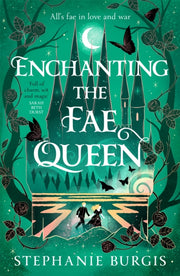 Enchanting The Fae Queen By Burgis, Stephanie