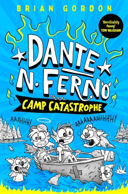 Dante N Ferno Camp Catastrophe