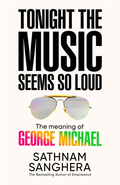 Tonight The Music Seems So Loud By Sanghera  Sathnam
