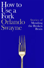 How To Use A Fork By Swayne, Orlando