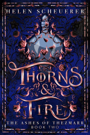 Thorns And Fire By Scheuerer, Helen