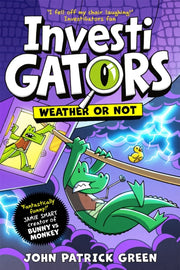 Investigators Weather Or Not 10