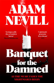 Banquet For The Damned By Nevill, Adam