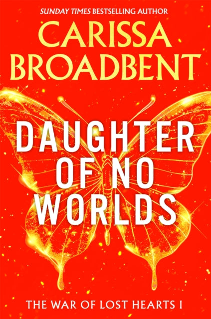 Daughter Of No Worlds By Broadbent, Carissa