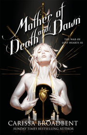 Mother Of Death And Dawn By Broadbent  Carissa