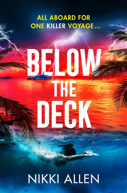 Below The Deck By Allen, Nikki