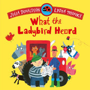 What The Ladybird Heard By Donaldson, Julia